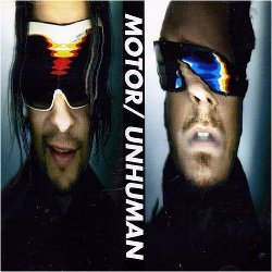 Motor - Unhuman Motor - Unhuman